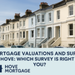 Mortgage Valuations & Surveys in Hove